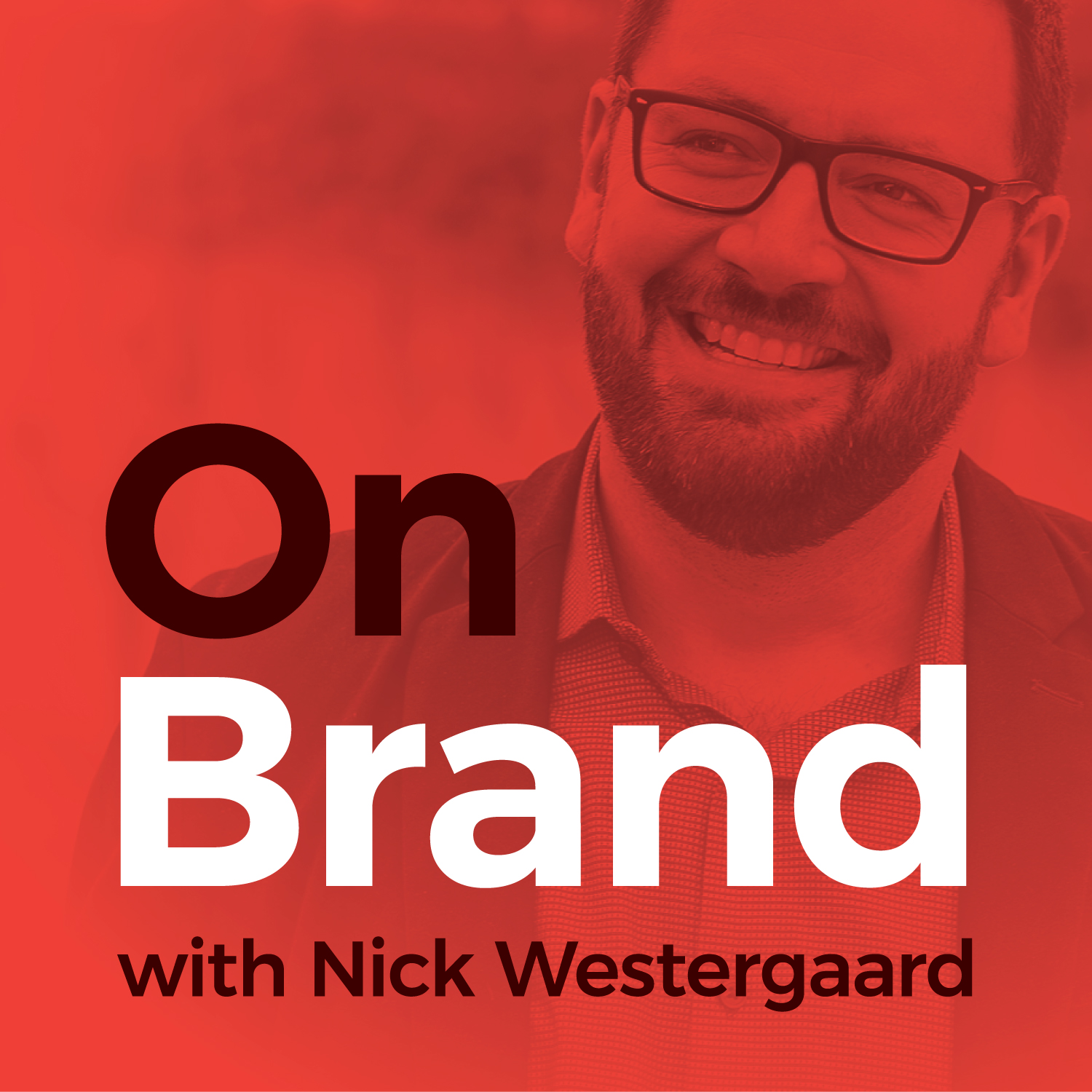 On Brand podcast with Nick Westergaard